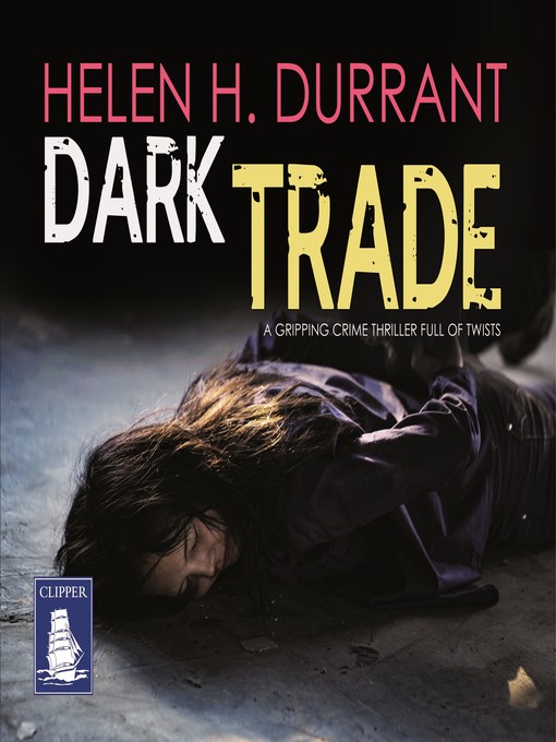Title details for Dark Trade by Helen H. Durrant - Wait list